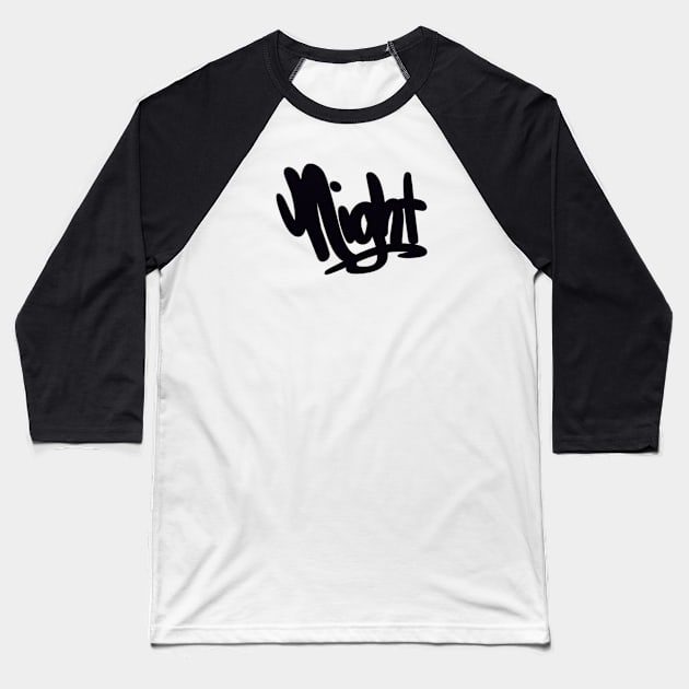 "Night" signature design Baseball T-Shirt by BLuRifix